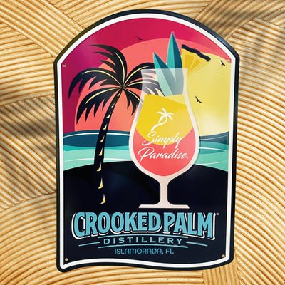 Metal Sign - Crooked Palm Distillery - Cocktail